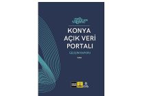 konya acik veri portali buyuyen ekosistemiyle veri odakli yonetime katki sagliyor