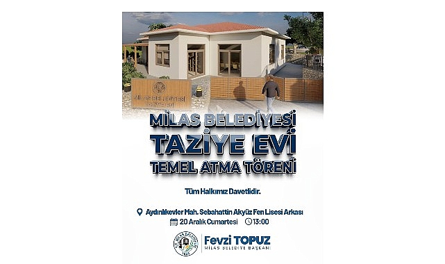milas belediyesi taziye evi icin temel atma toreni gerceklestiriyor