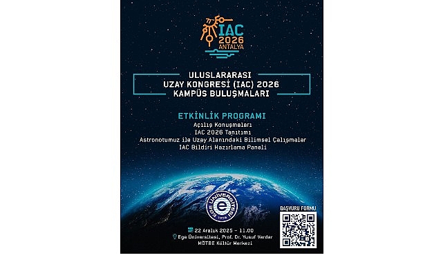 uluslararasi uzay kongresi iac 2026 kampus bulusmalarinin yeni adresi ege universitesi oldu